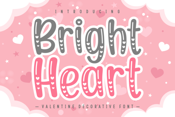 Bright Heart Font: A Festive Typography for Valentine’s Day and Beyond