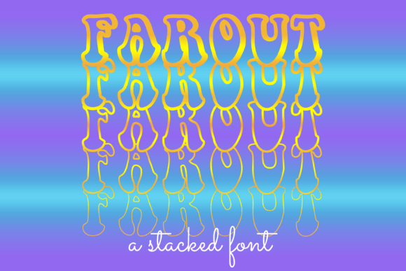 Far Out Font: A Bold and Unique Display Typeface for Creative Projects